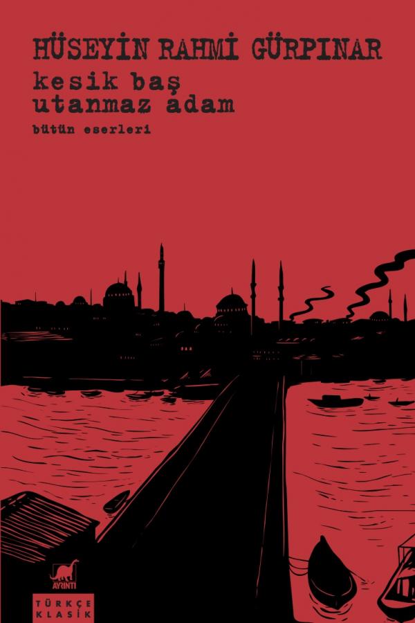 Kesik Baş - Utanmaz Adam Bütün Eserleri