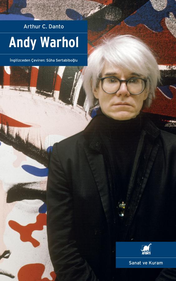 Andy Warhol - Arthur C. Danto