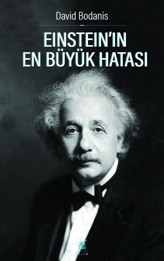 Einstein’ın En Büyük Hatası