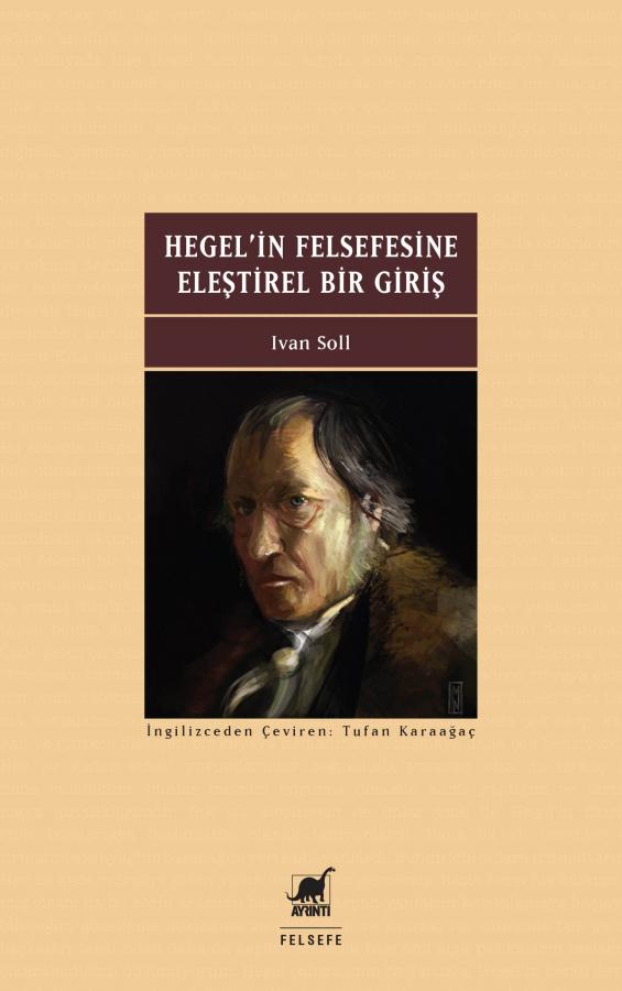 Hegel'in Felsefesine Eleştirel Bir Giriş