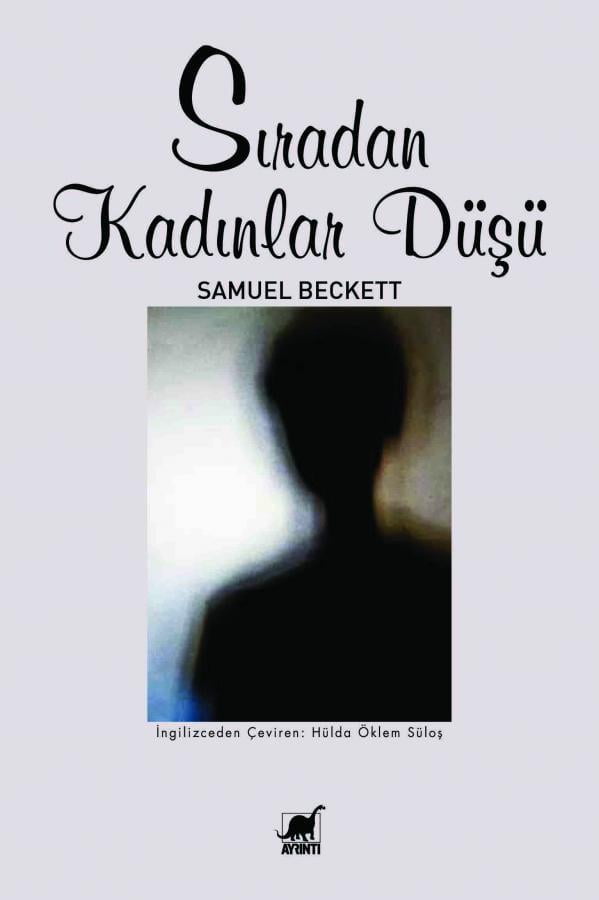 Sıradan Kadınlar Düşü - Samuel Beckett