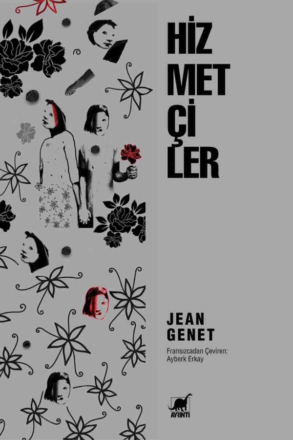 Hizmetçiler - Jean Genet