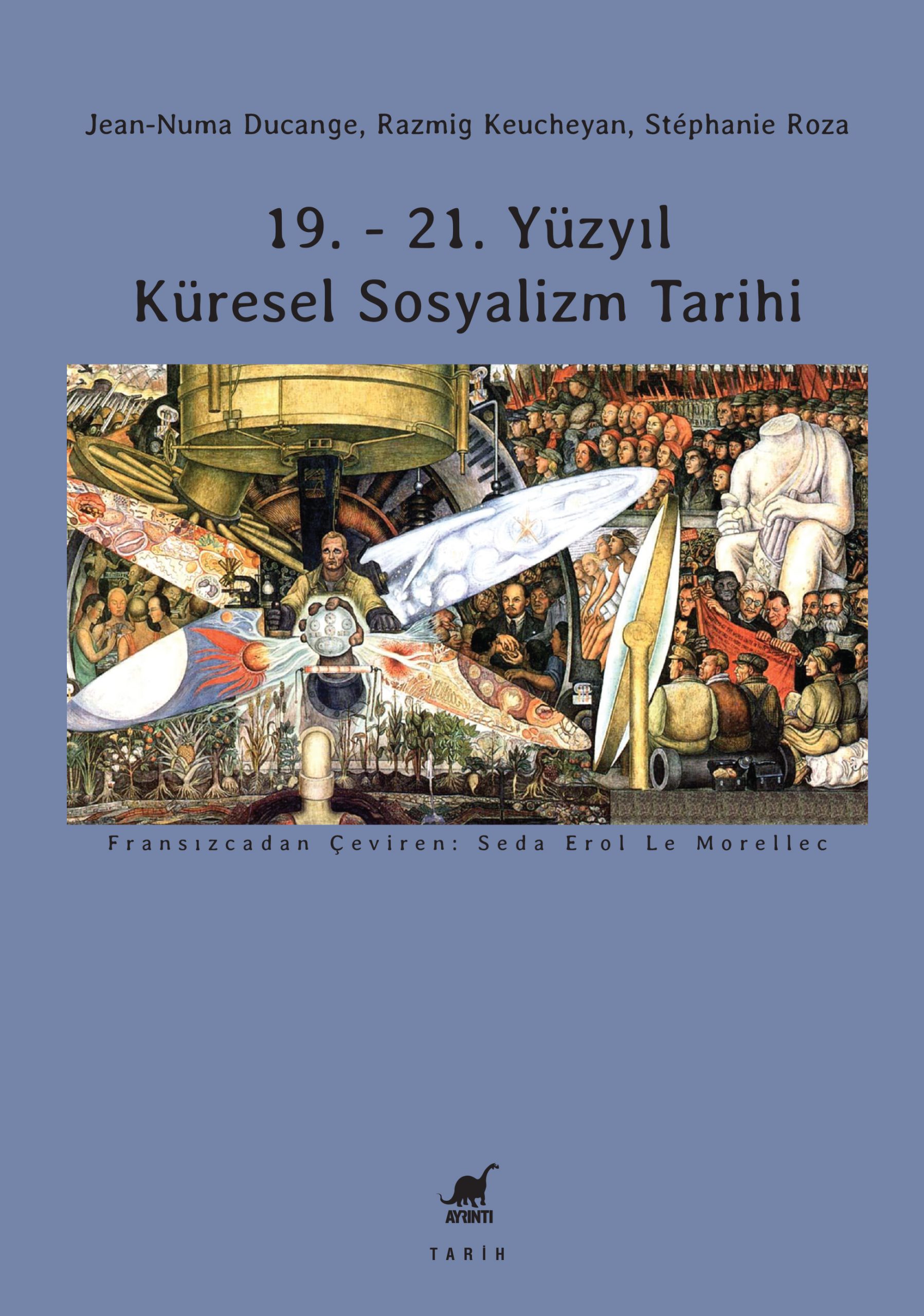 19. - 21. Yüzyıl Küresel Sosyalizm Tarihi