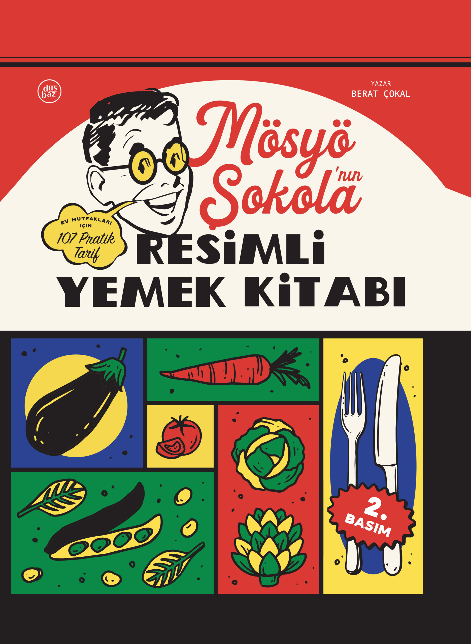 Mösyö Şokola’nın Resimli Yemek Kitabı