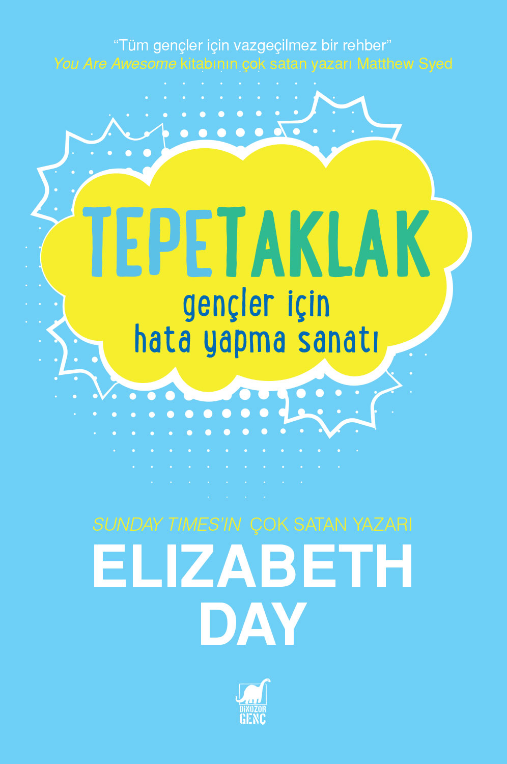 Tepetaklak: Gençler İçin Hata Yapma Sanatı