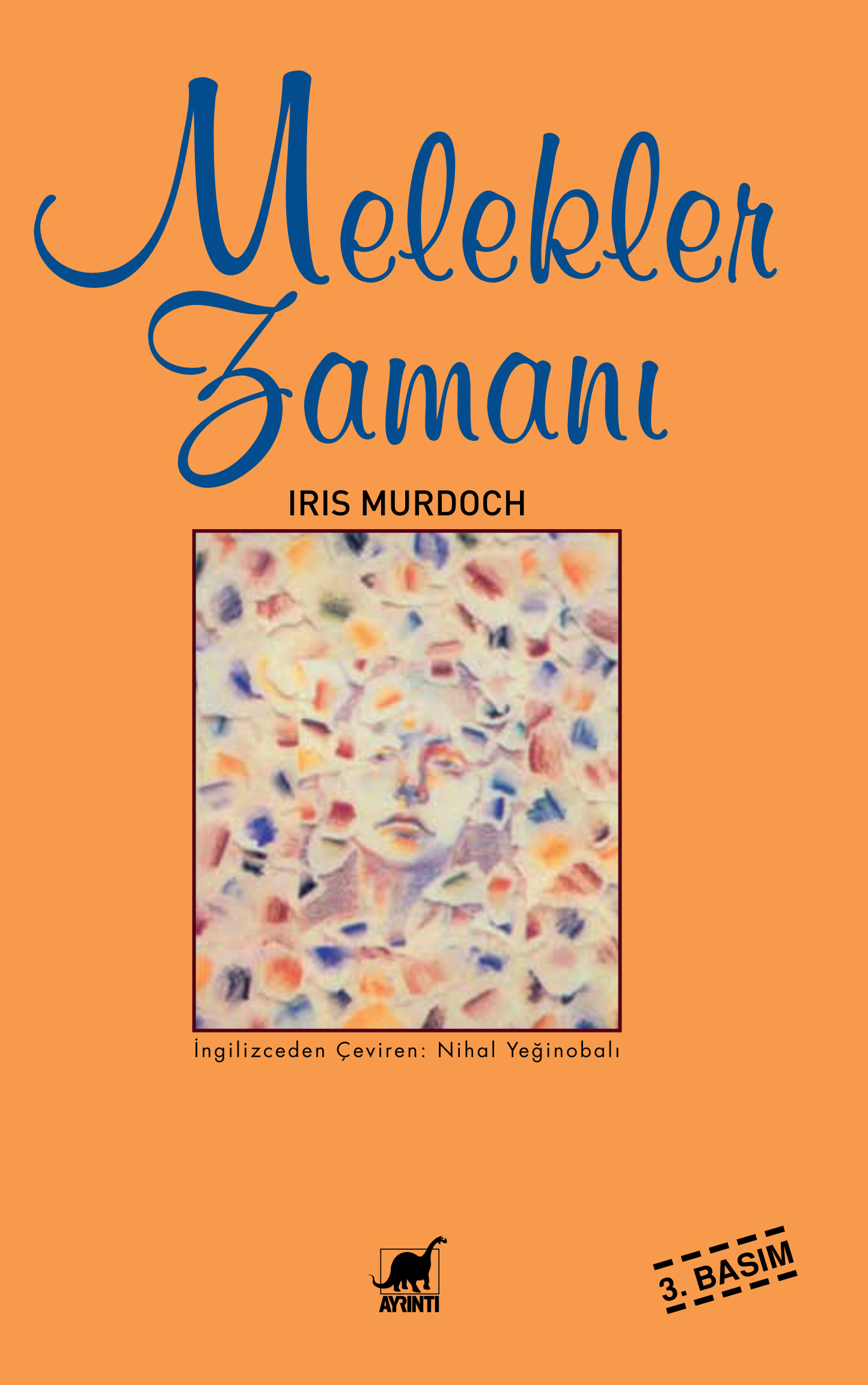 Melekler Zamanı - Iris Murdoch
