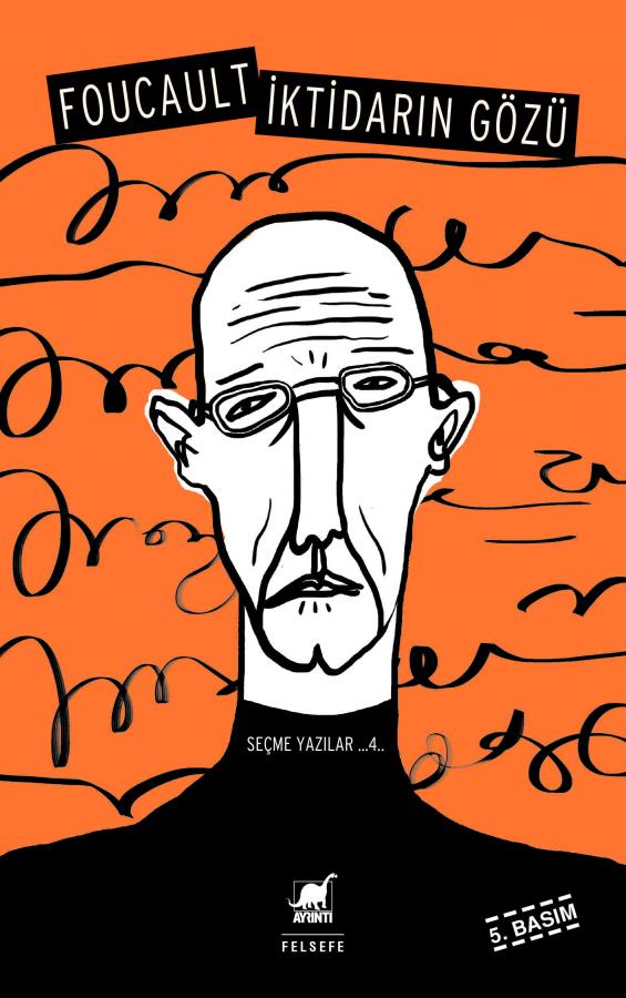 İktidarın Gözü - Michel Foucault