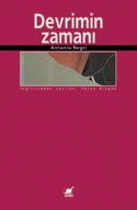 Devrimin Zamanı - Antonio Negri