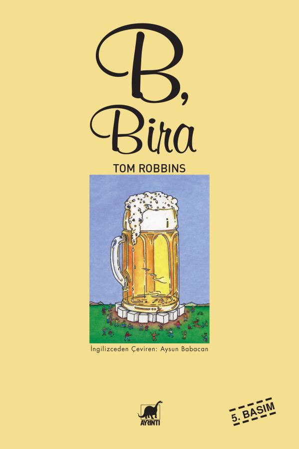 B, Bira