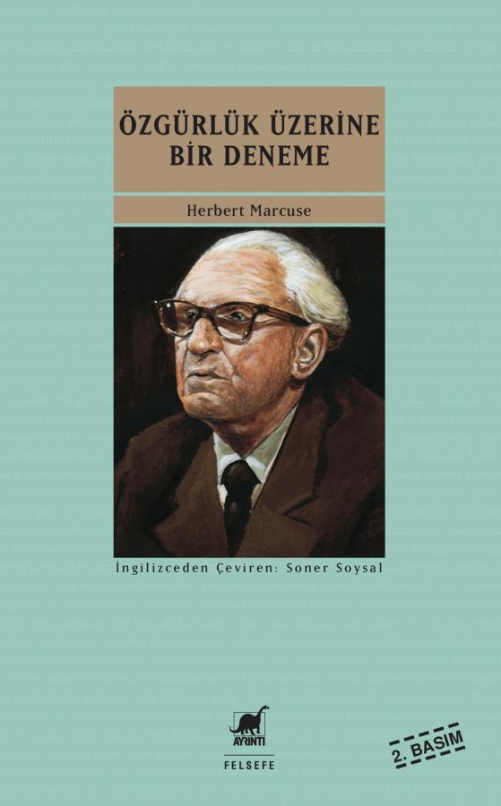 Özgürlük Üzerine Bir Deneme - Herbert Marcuse