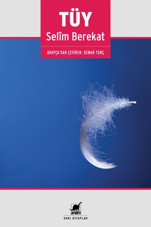 Tüy - Selim Berekat