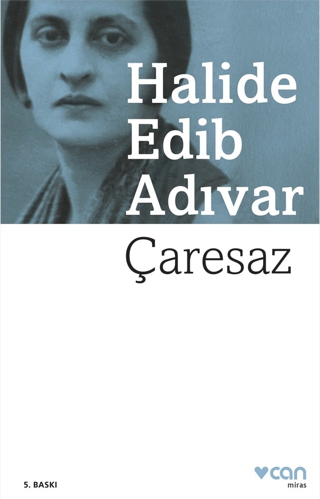 Çaresaz - Halide Edib Adıvar