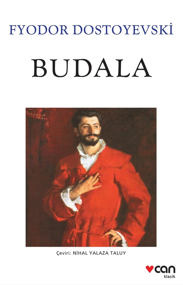 Budala - Fyodor Mihayloviç Dostoyevski