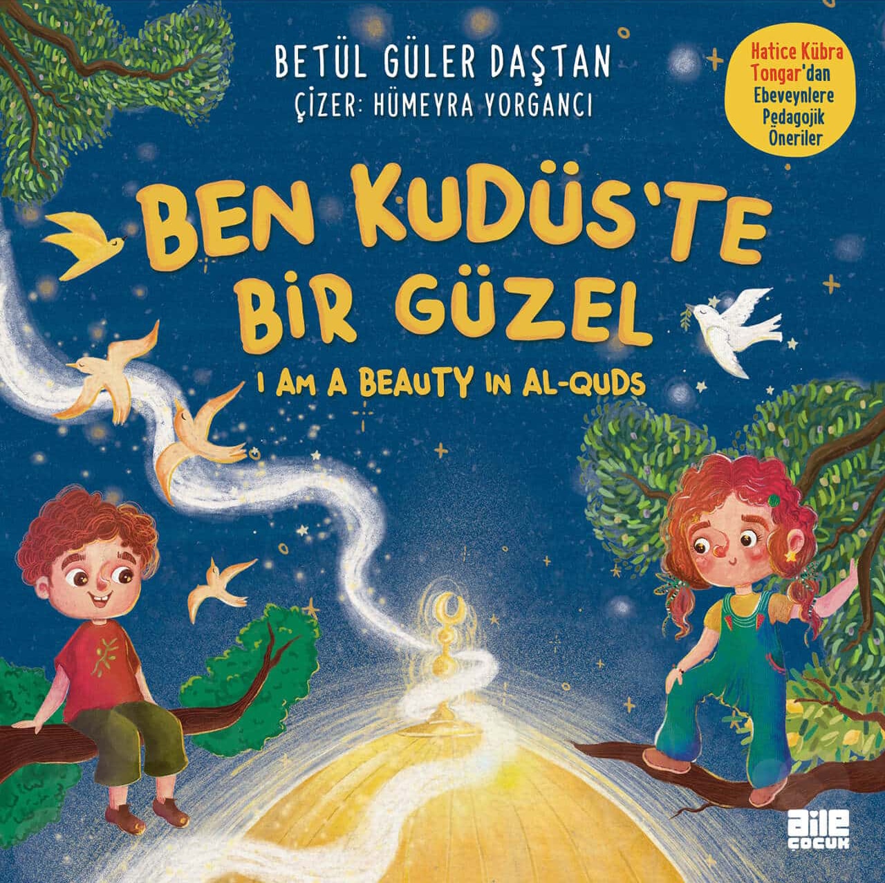 BEN KUDÜS’TE BİR GÜZEL