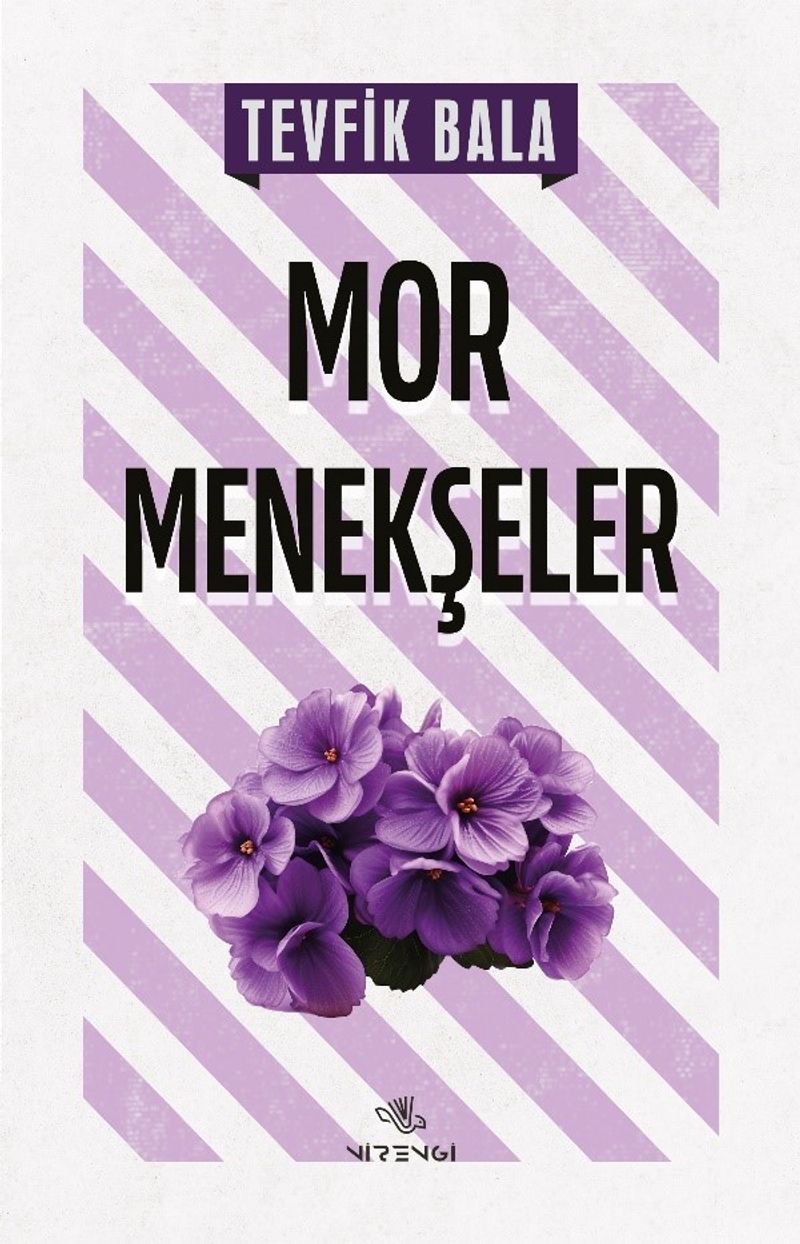 Mor Menekşeler - Tevfik Bala