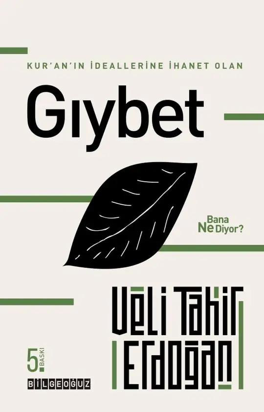 Kur'an'ın İdeallerine İhanet Olan Gıybet Bana Ne Diyor? - Veli Tahir Erdoğan