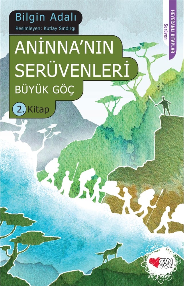Aninnanın Serüvenleri - Büyük Göç 2 - Bilgin Adalı
