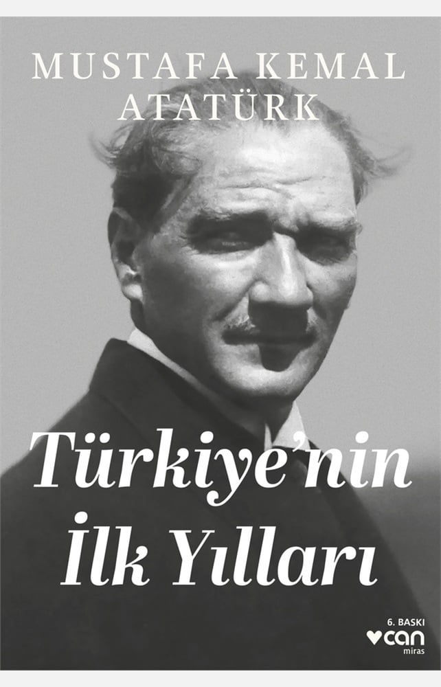 Türkiye'nin İlk Yılları