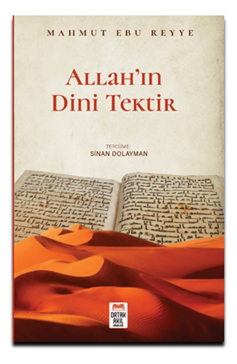Allah’ın Dini Tektir