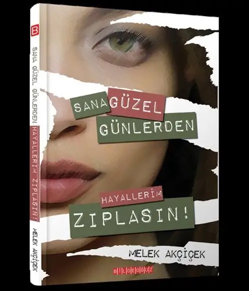 Sana Güzel Günlerden Hayallerim Zıplasın!