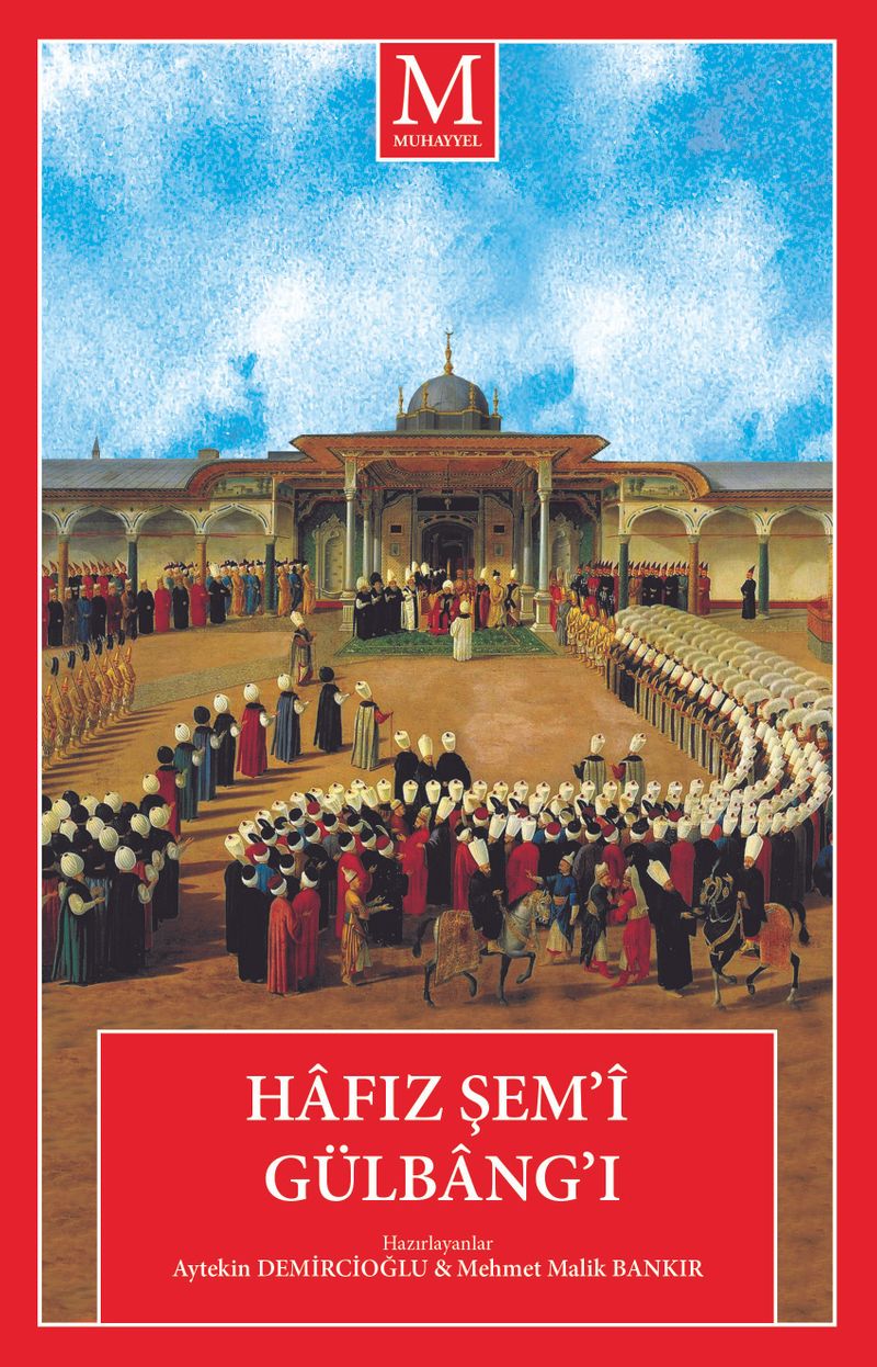 Hafız Şem’î Gülbang’ı