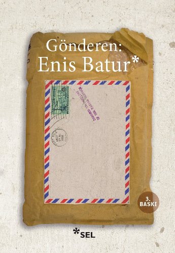 Gönderen: ENİS BATUR - Enis Batur