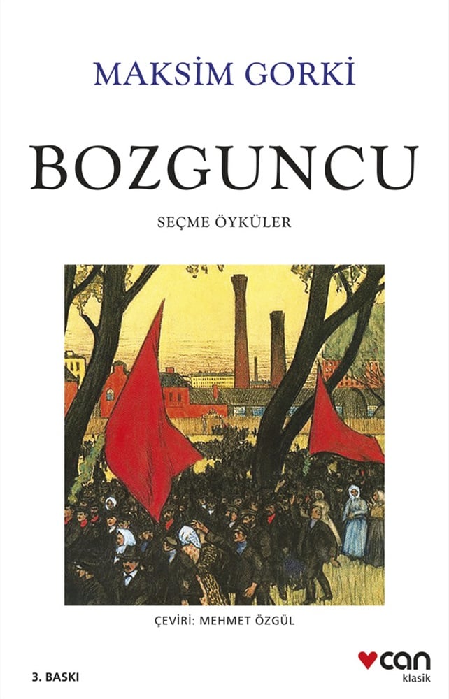 Bozguncu - Maksim Gorki