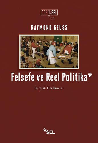 Felsefe ve Reel Politika