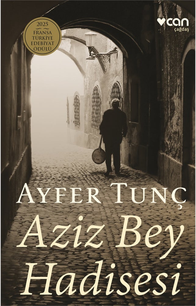 Aziz Bey Hadisesi - Ayfer Tunç