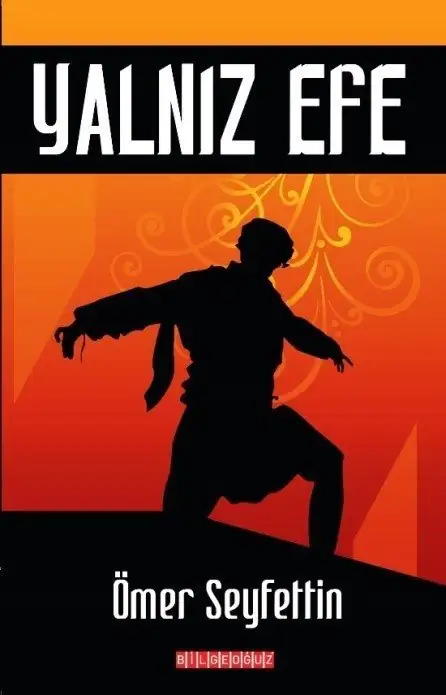 Yalnız Efe - Ömer Seyfettin