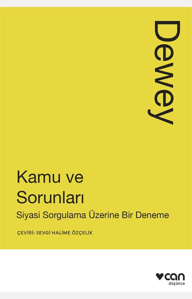 Kamu ve Sorunları: Siyasi Sorgulama Üzerine Bir Deneme