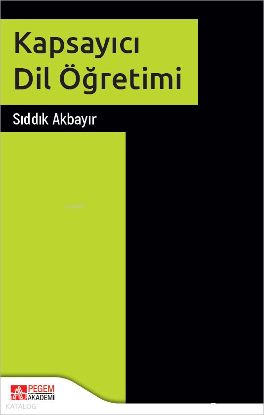 Kapsayıcı Dil Öğretimi - Sıddık Akbayır