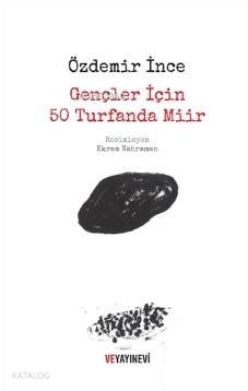 Gençler İçin 50 Turfanda Miir