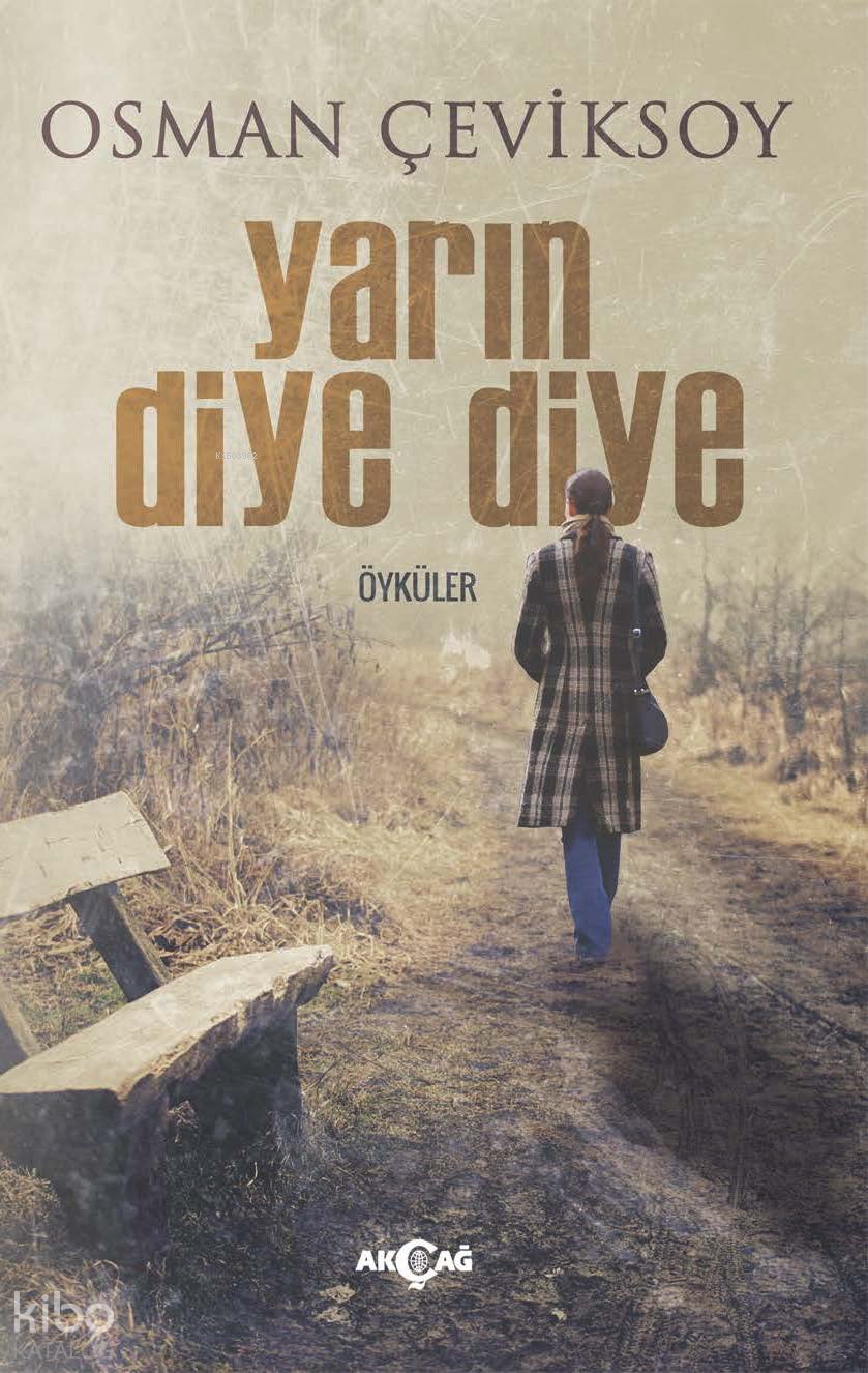 Yarın Diye Diye