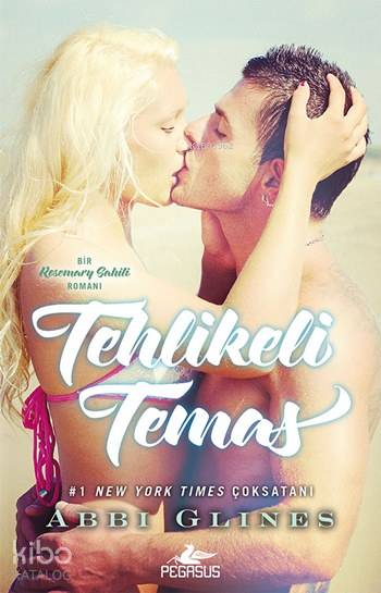 Tehlikeli Temas - Abbi Glines