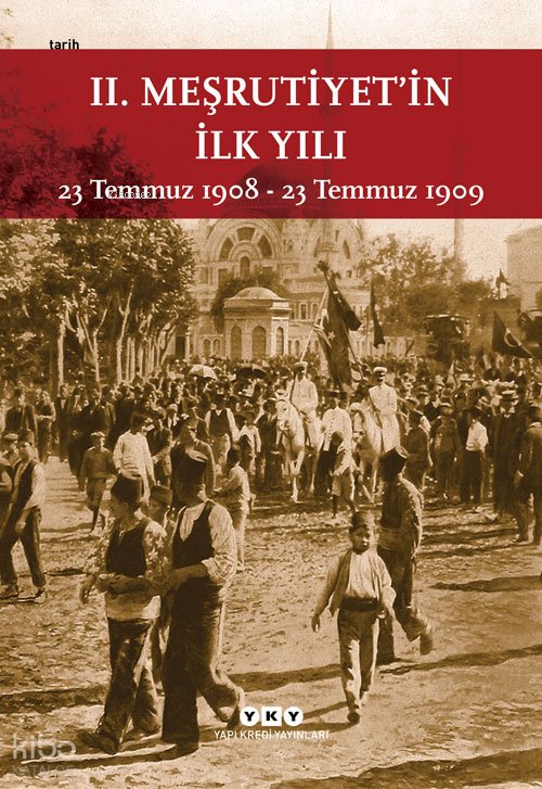 II. Meşrutiyet'in İlk Yılı