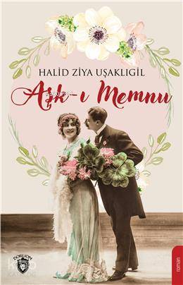 Aşk-ı Memnu - Halid Ziya Uşaklıgil