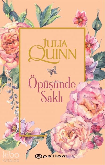Öpüşünde Saklı - Julia Quinn