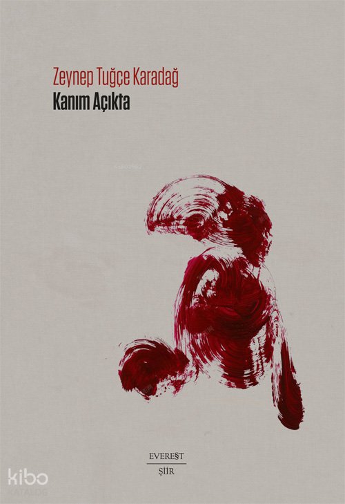 Kanım Açıkta - Zeynep Tuğçe Karadağ