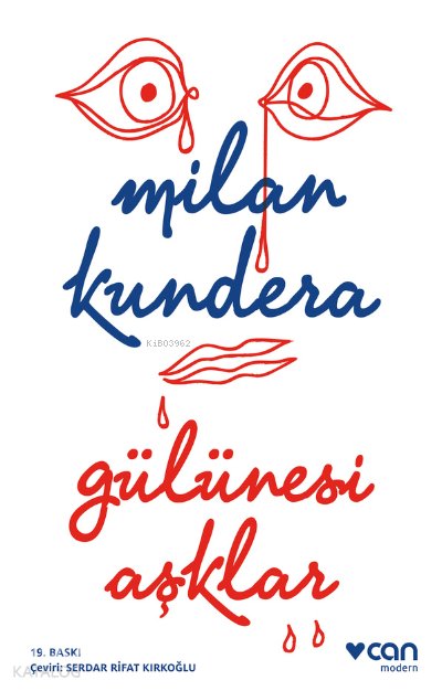 Gülünesi Aşklar - Milan Kundera