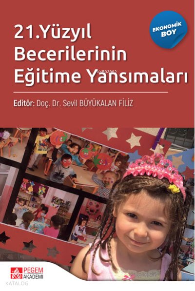 21.yy Becerilerinin Eğitime Yansımaları (Ekonomik Boy)