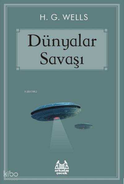 Dünyalar Savaşı - Herbert George Wells