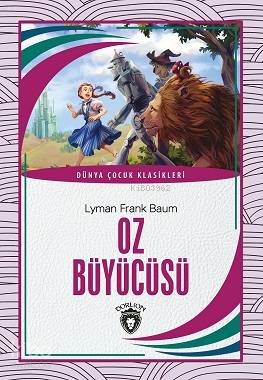 Oz Büyücüsü - Lyman Frank Baum