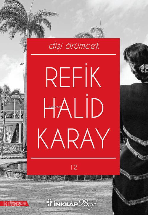Dişi Örümcek - Refik Halid Karay