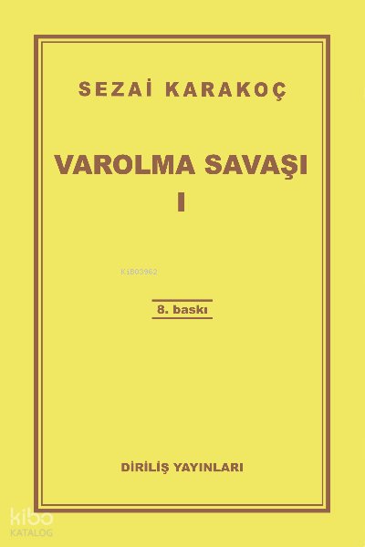 Varolma Savaşı - Sezai Karakoç