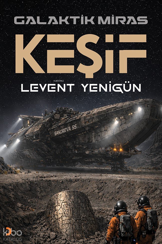 Galaktik Miras: Keşif