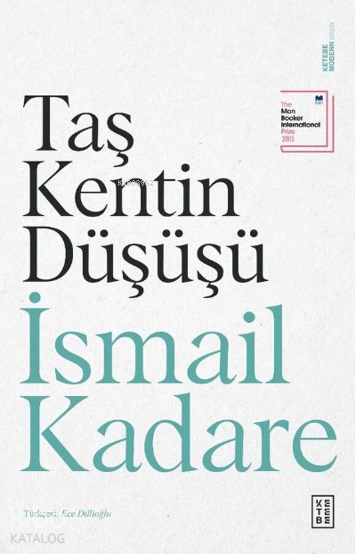 Taş Kentin Düşüşü - İsmail Kadare