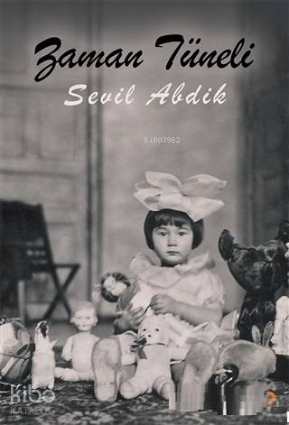 Zaman Tüneli - Sevil Abdik