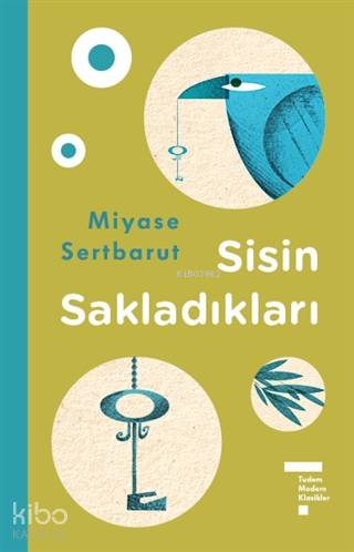 Sisin Sakladıkları - Miyase Sertbarut