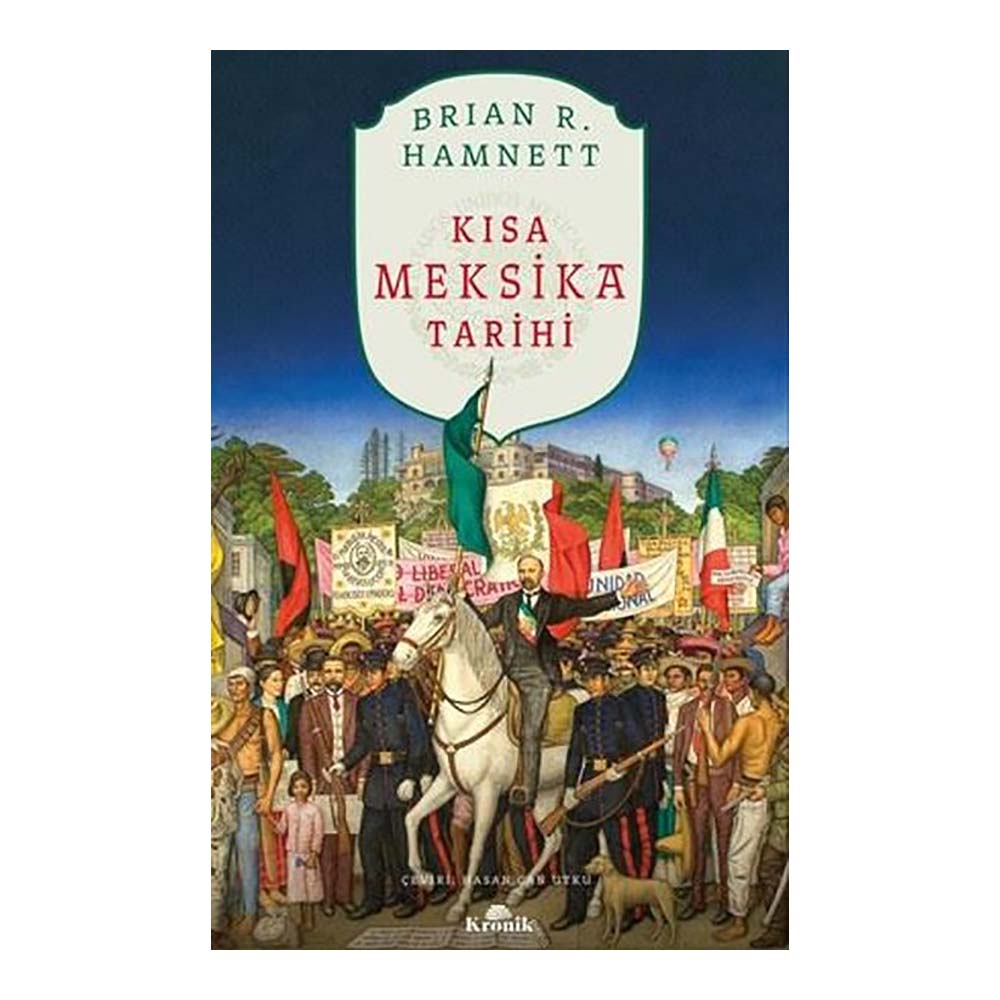 KISA MEKSİKA TARİHİ